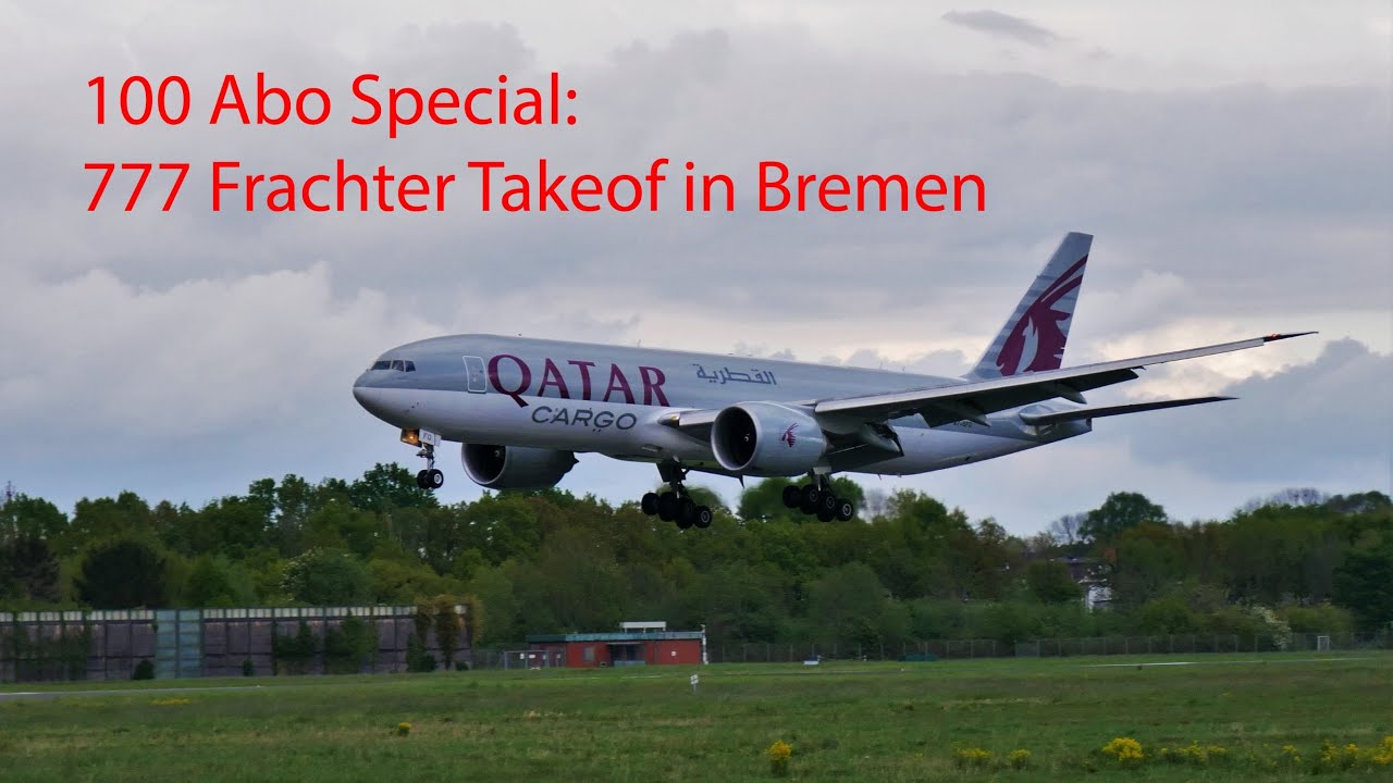 100 Abonnenten Special (2/3: Planespotting): Boeing 777 Frachter Takeoff am Flughafen Bremen (2000m)