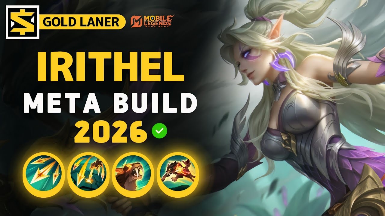 Irithel NEW META Build 2026, Emblem, and Best Hero Counters | Mobile Legends