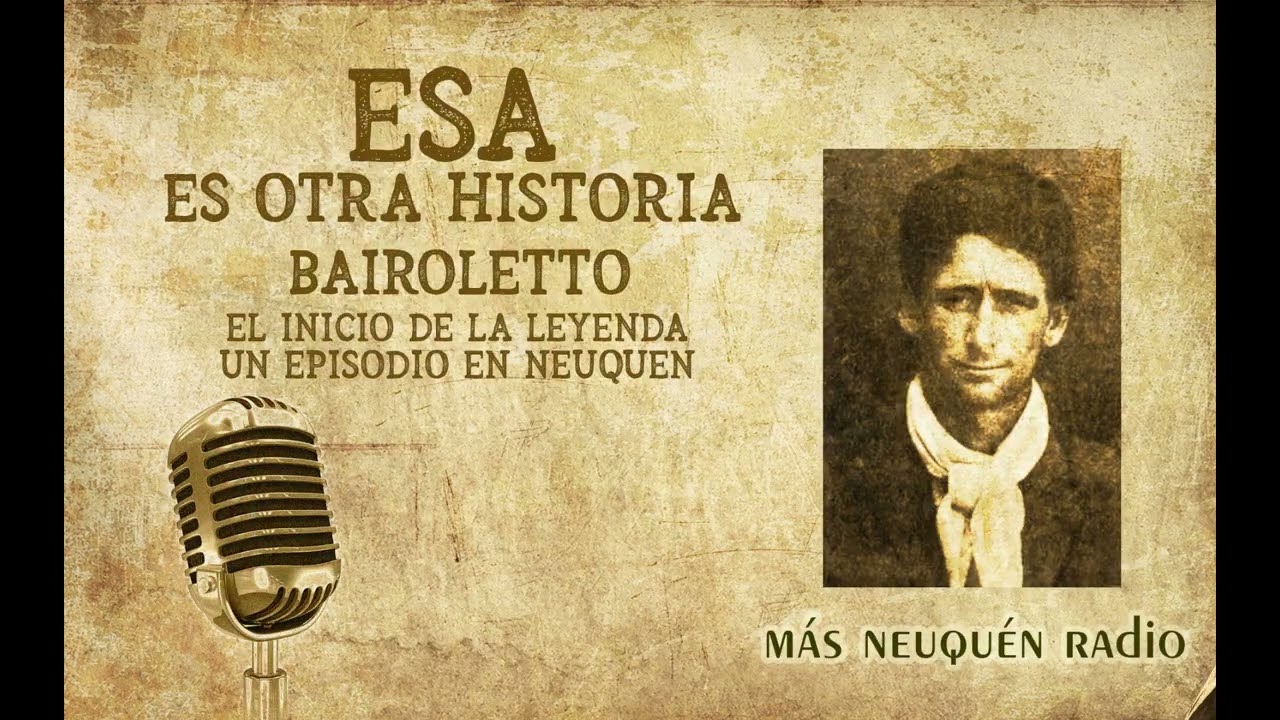 Esa es otra historia 60 - Bairoletto - PRIMERA PARTE