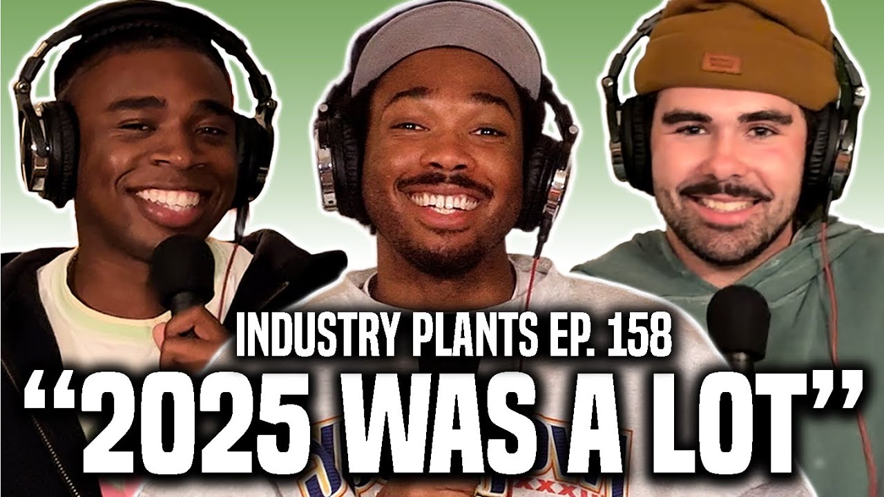 Industry Plants Ep. 158 | 
