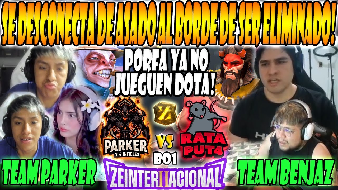 🤬BENJAZ vs PARKER HACE RAGE QUIT ASADO AL BORDE DE SER ELIMINADO-T.PARKER vs BENJAZ-ZEINTERNACIONAL🔥
