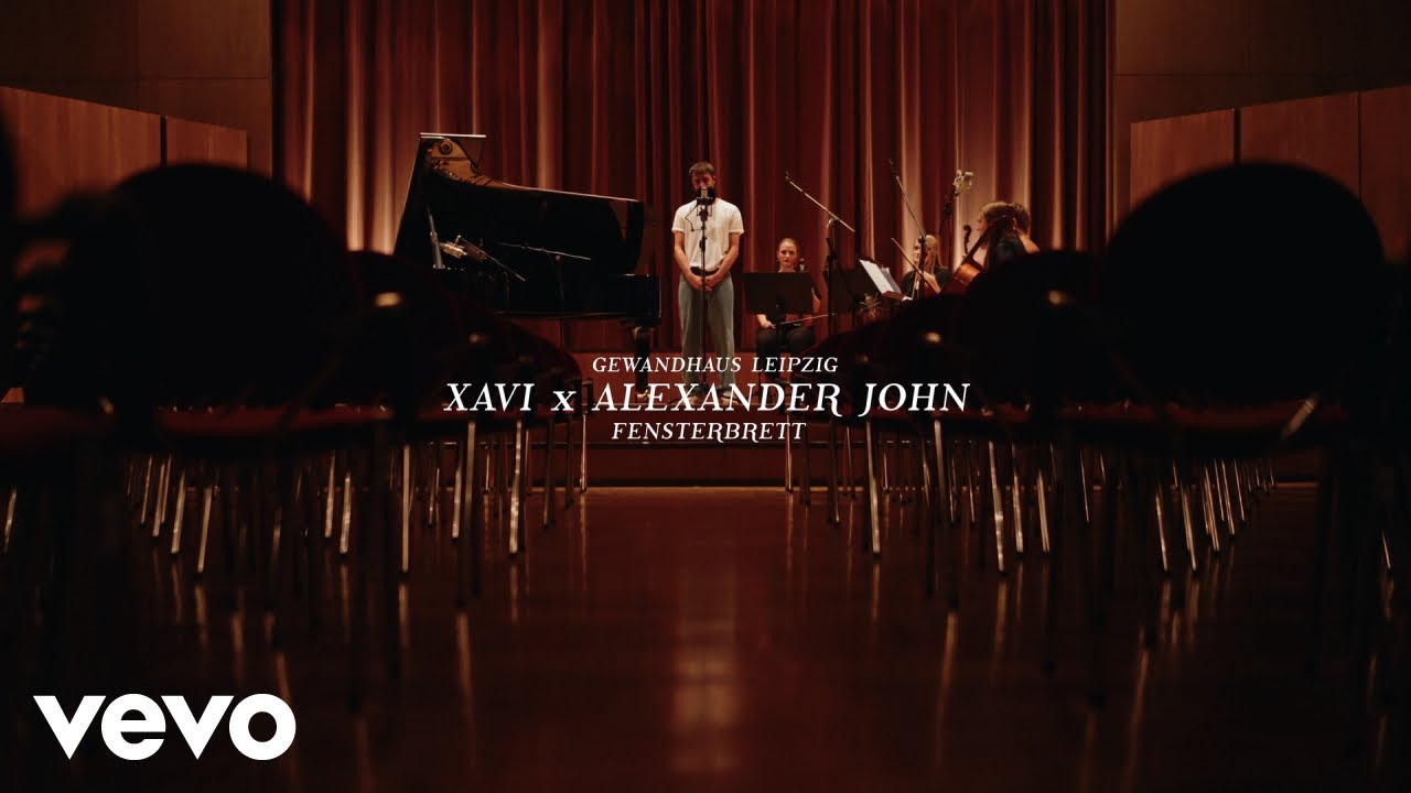Xavi, Alexander John - Fensterbrett (Gewandhaus Session | Official Video)