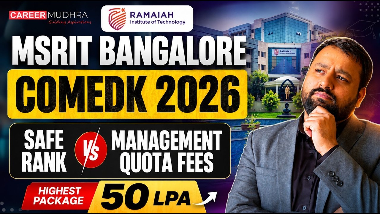 MSRIT Bangalore COMEDK Safe Rank vs Management Quota Fees 2026