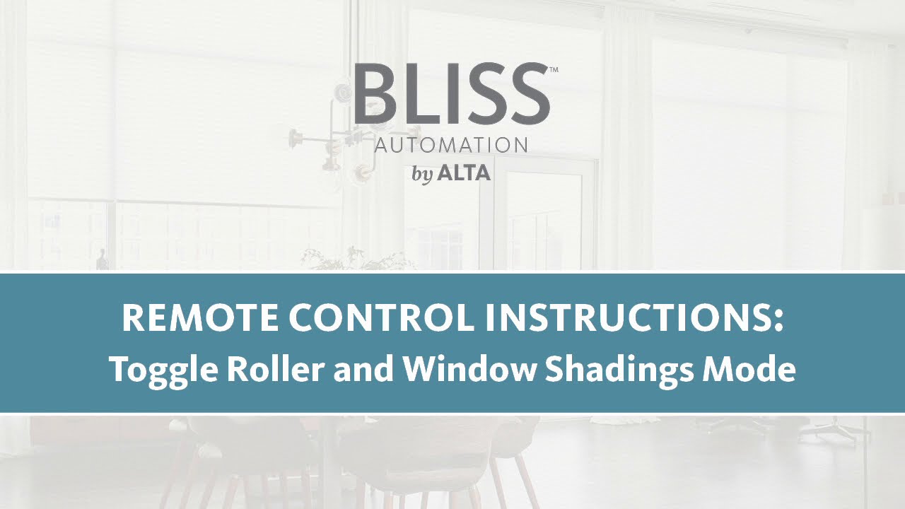 BLISS™ Remote Control Instructions: Toggle Roller and Sheer Mode