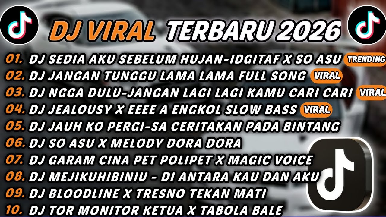 DJ TIKTOK TERBARU 2026 - DJ SEDIA AKU SEBELUM HUJAN-IDGITAF X SO ASU🎵DJ JANGAN TUNGGU LAMA LAMA🎵