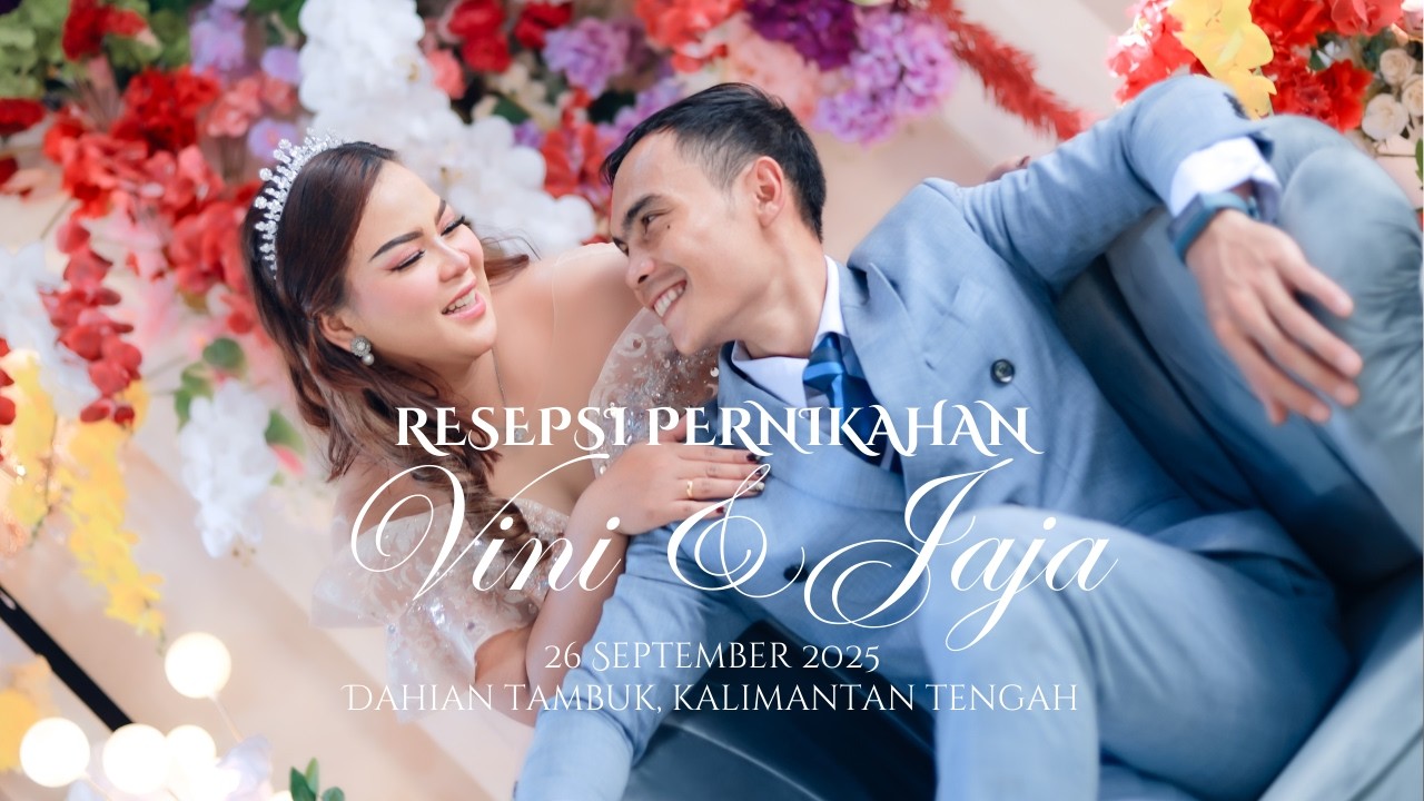 Resepsi Pernikahan Vini & Jaja