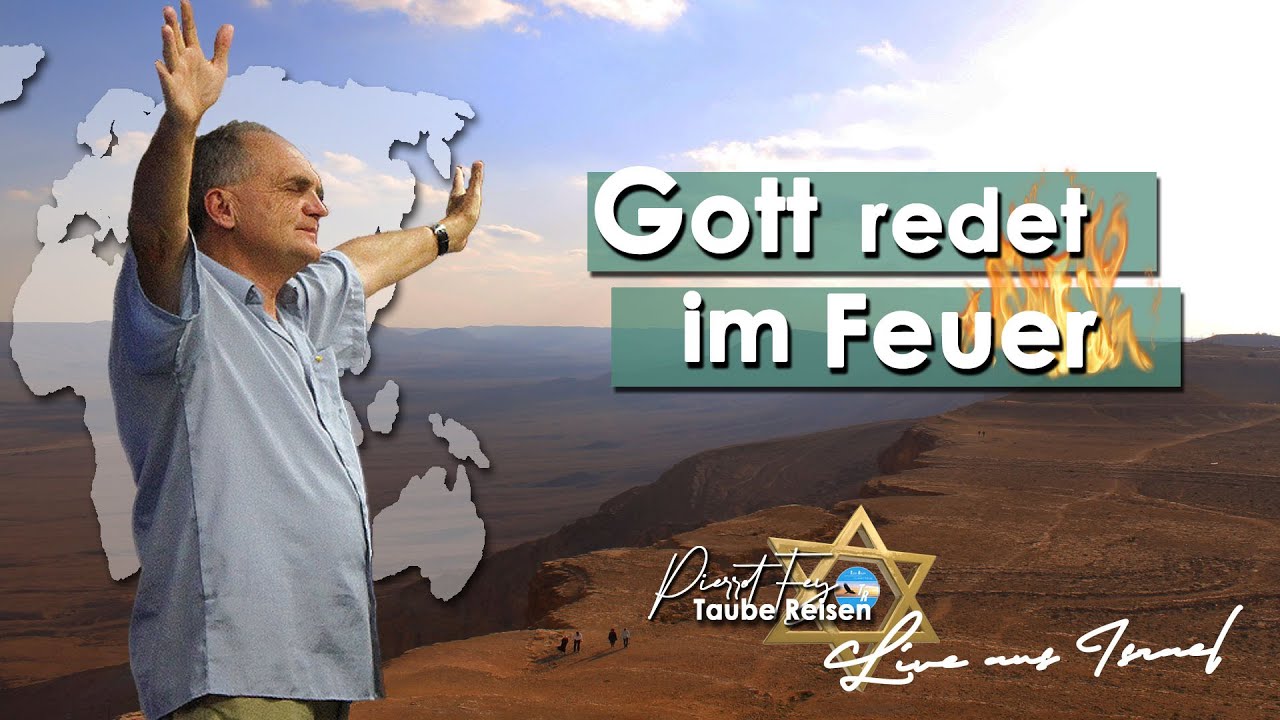 Pierrot Fey Live aus 🇮🇱 I Gott redet im Feuer