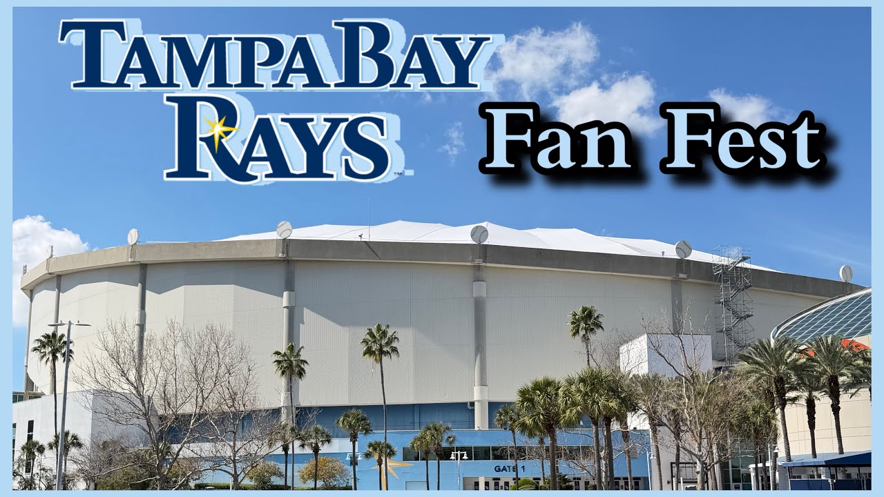 Tampa Bay Rays Fan Fest 2026: Tropicana Field…Rays Up! Saint Petersburg Florida 