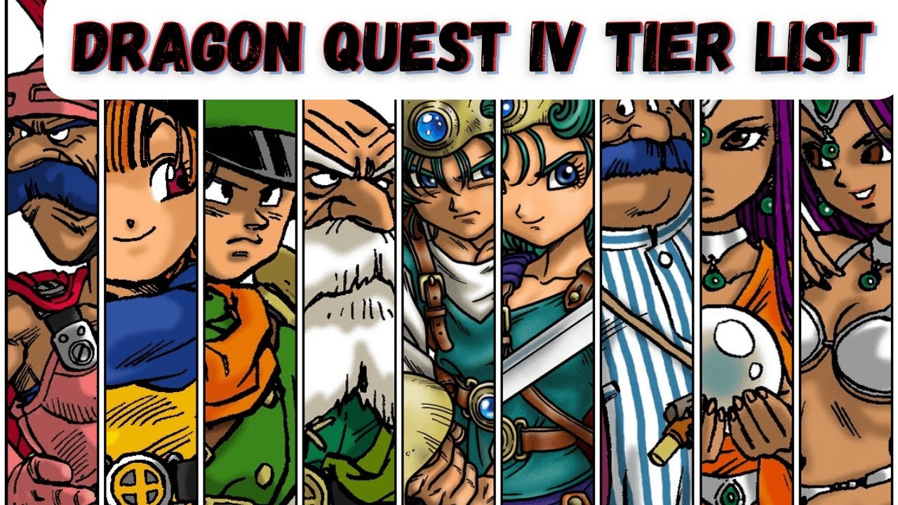 Dragon Quest IV Character Tier List - All 17 Party Members RANKED!