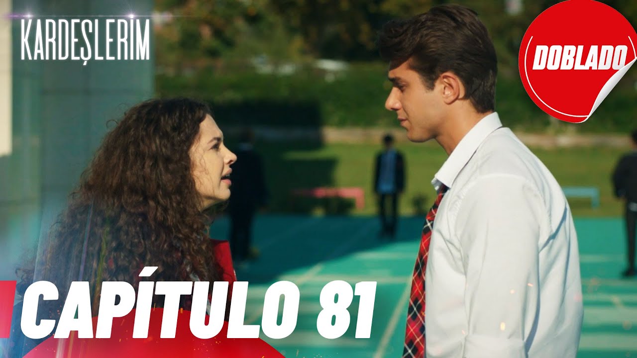 Todo por mi Familia | Kardeslerim - Capítulo 81 | Doblado