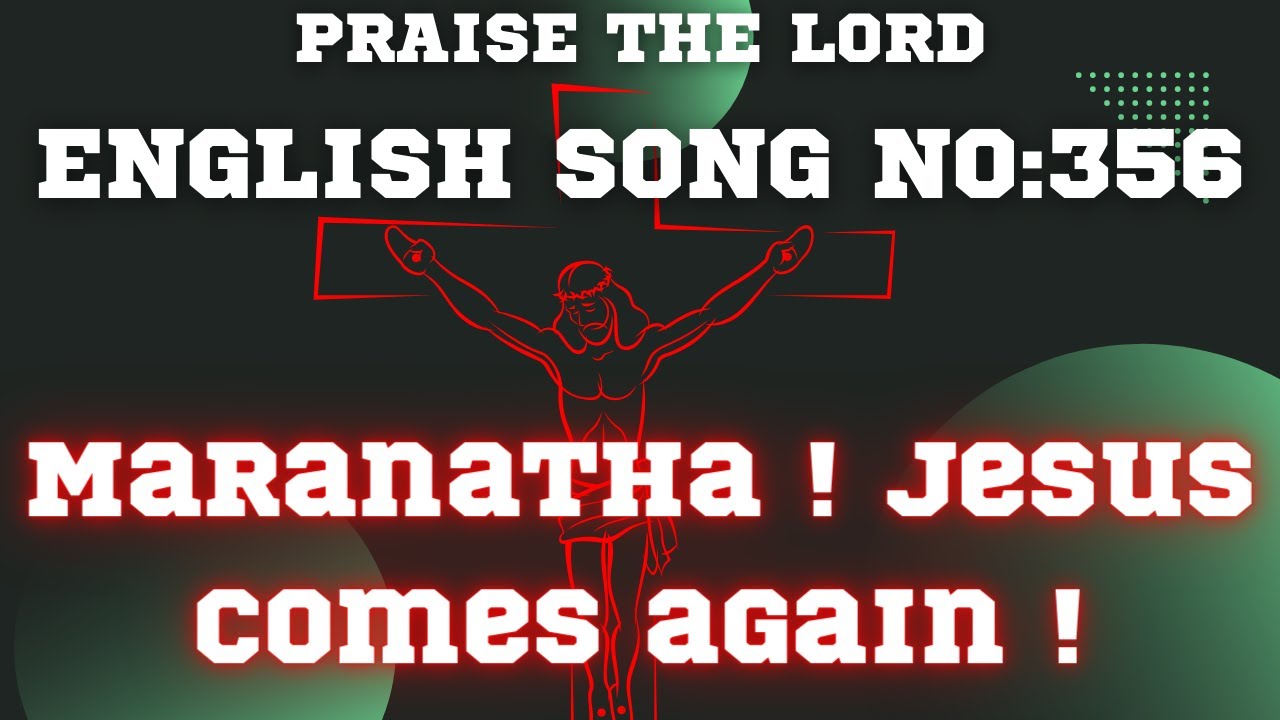 Maranatha!Jesus comes again!|English Song|TPM|@righteouszion| Lyrics on Description|songNo:356