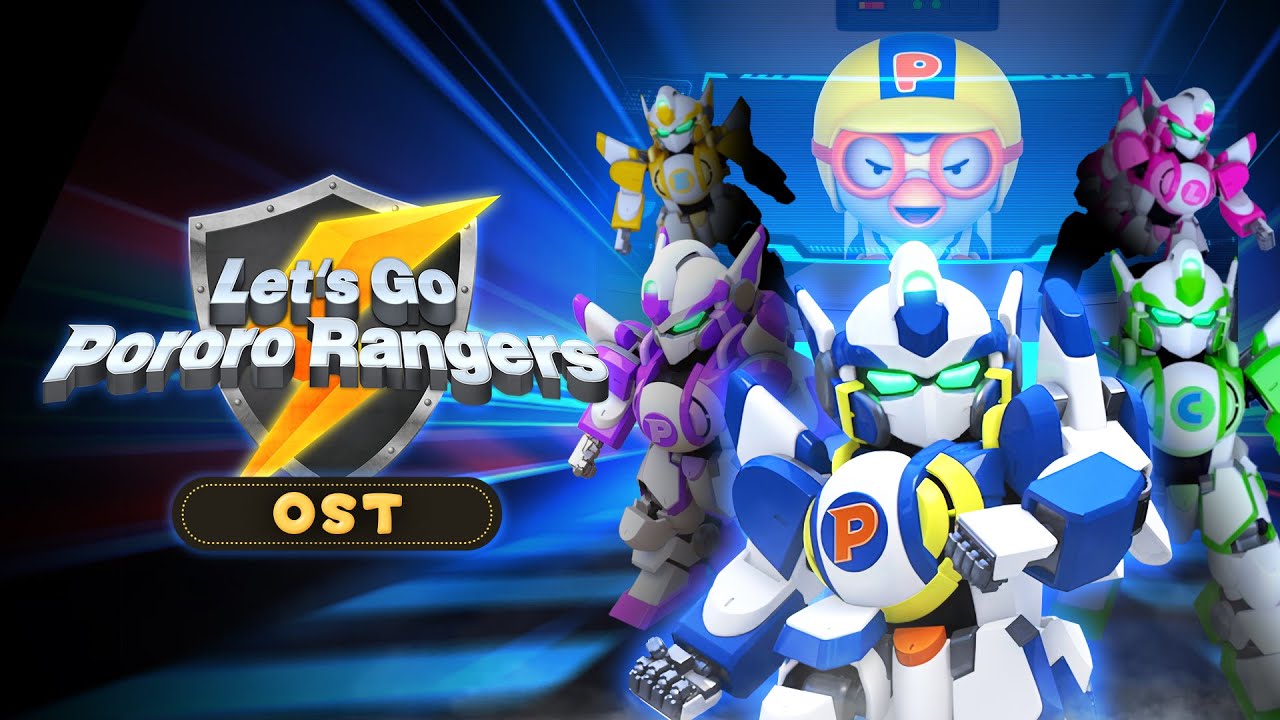Pororo Movie OST - Let's Go! PororoRangers | Song for Children | Pororo the Little Penguin