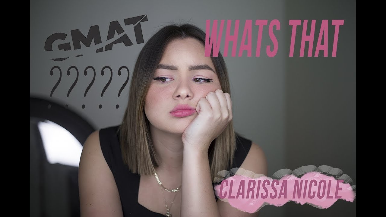 GRAD SCHOOL 101| What you need to know about the GMAT | How to get a high score on the GMAT exam