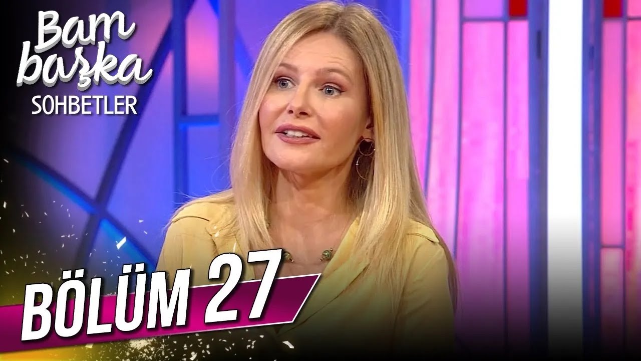 Bambaşka Sohbetler 27. Bölüm - Bahar Eriş | @BambaskaSohbetler