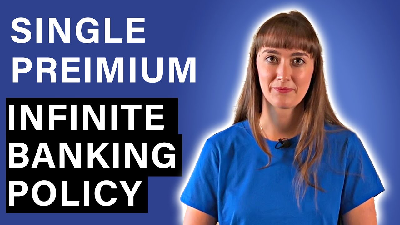 Single Premium Infinite Banking Policy #infinitebanking