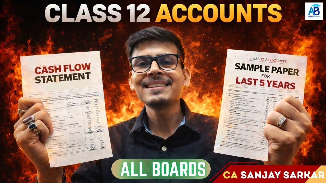 🔥CASH FLOW STATEMENT - SAMPLE PAPER PRACTICE - CLASS XII - ACCOUNTS - BOARDEXAM 2026