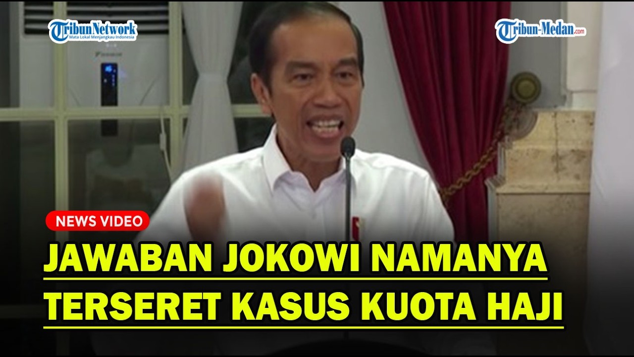 JAWABAN SANTAI JOKOWI Soal Namanya Terseret Kasus Kuota Haji❓