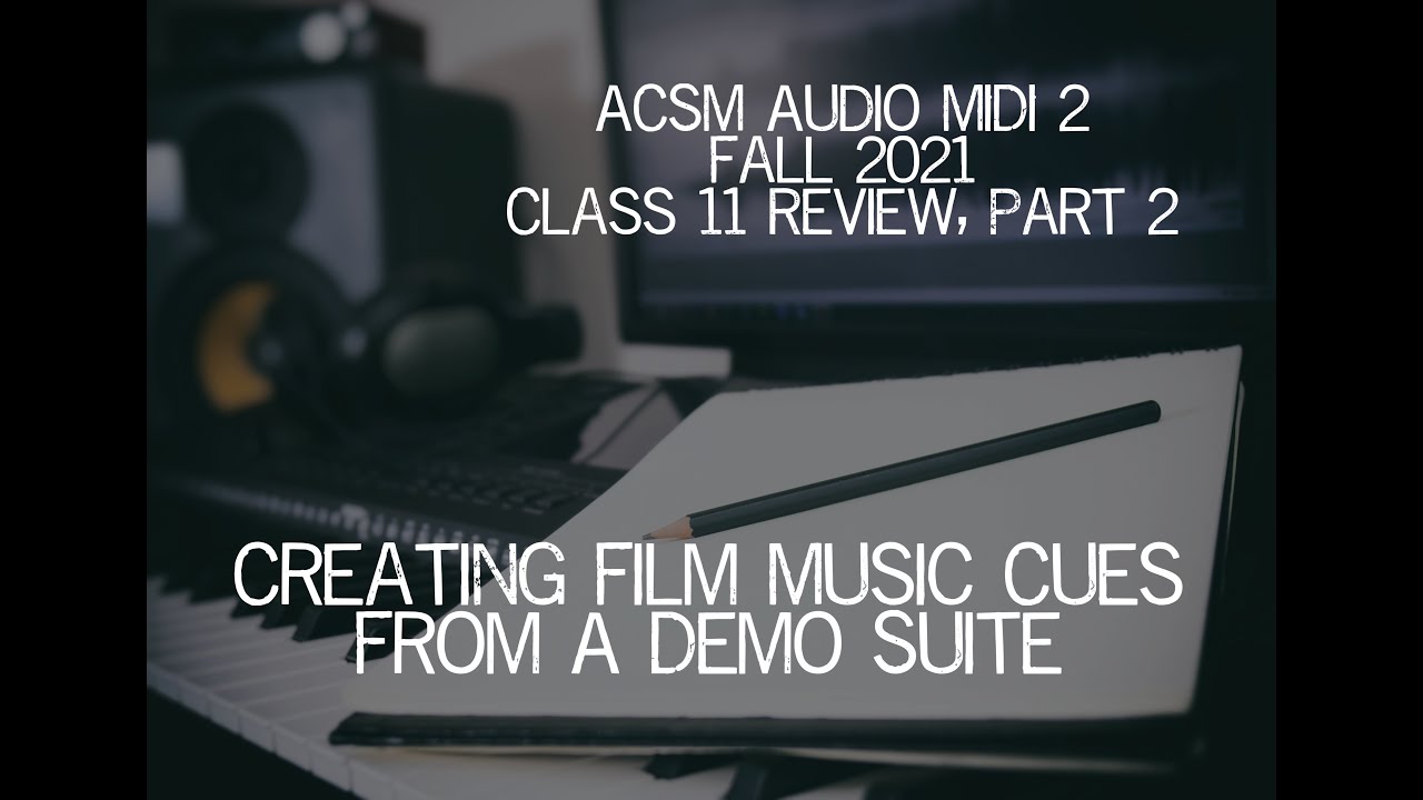 Creating Film Music Cues From A Demo Suite