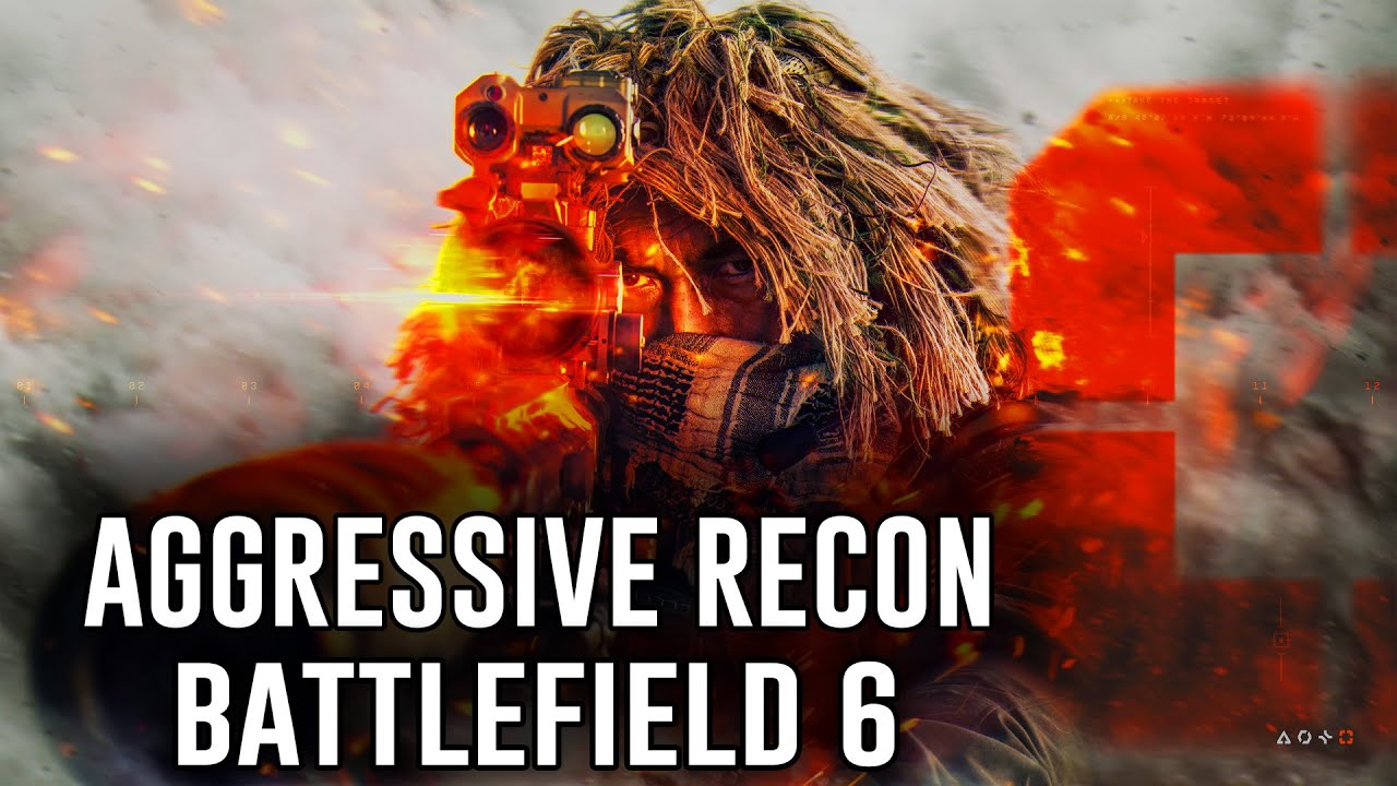 AGGRESSIVE RECON | BATTLEFIELD 6
