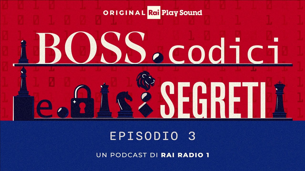 Ep.03: Bob, l’australiano - Boss. Codici e segreti