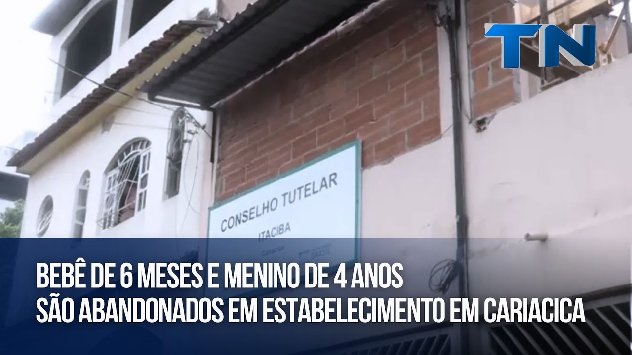 Bebê de 6 meses e menino de 4 anos são abandonados em estabelecimento em Cariacica