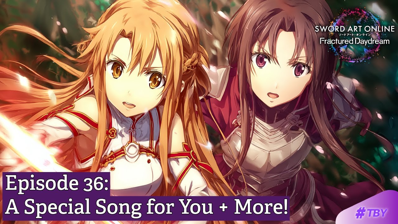 A Special Song for You + More  (SAO Fractured Daydream Episode 36)