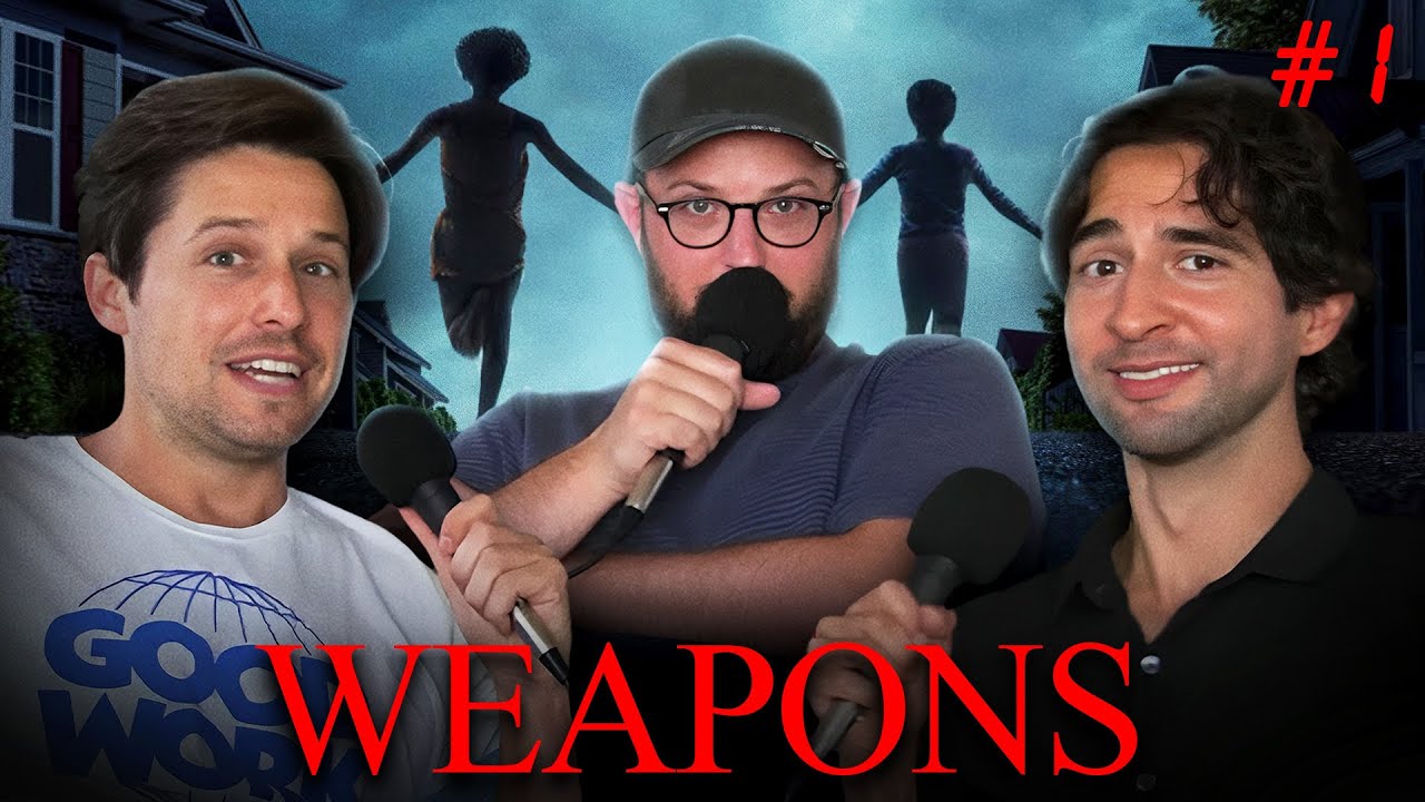 WEAPONS Reaction + What we watched in 2025 (so far)
