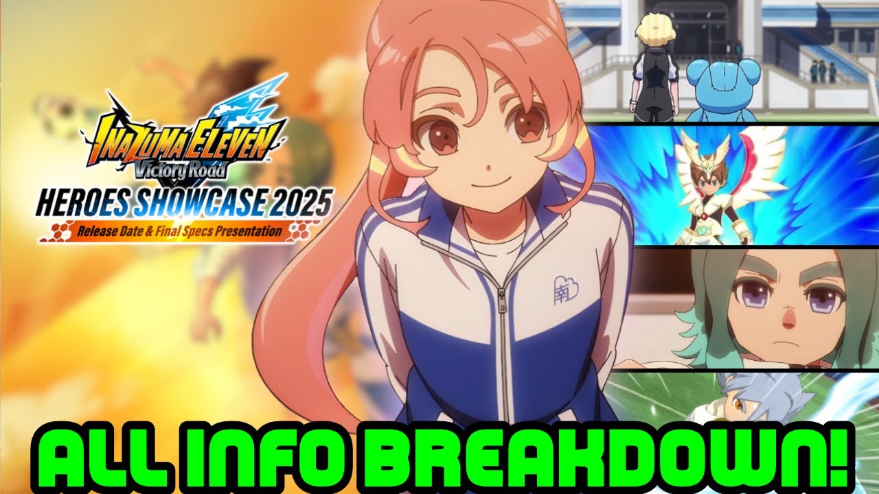 A *FULL* BREAKDOWN ON ALL THE *NEW* INFORMATION ABOUT INAZUMA ELEVEN VICTORY ROAD!