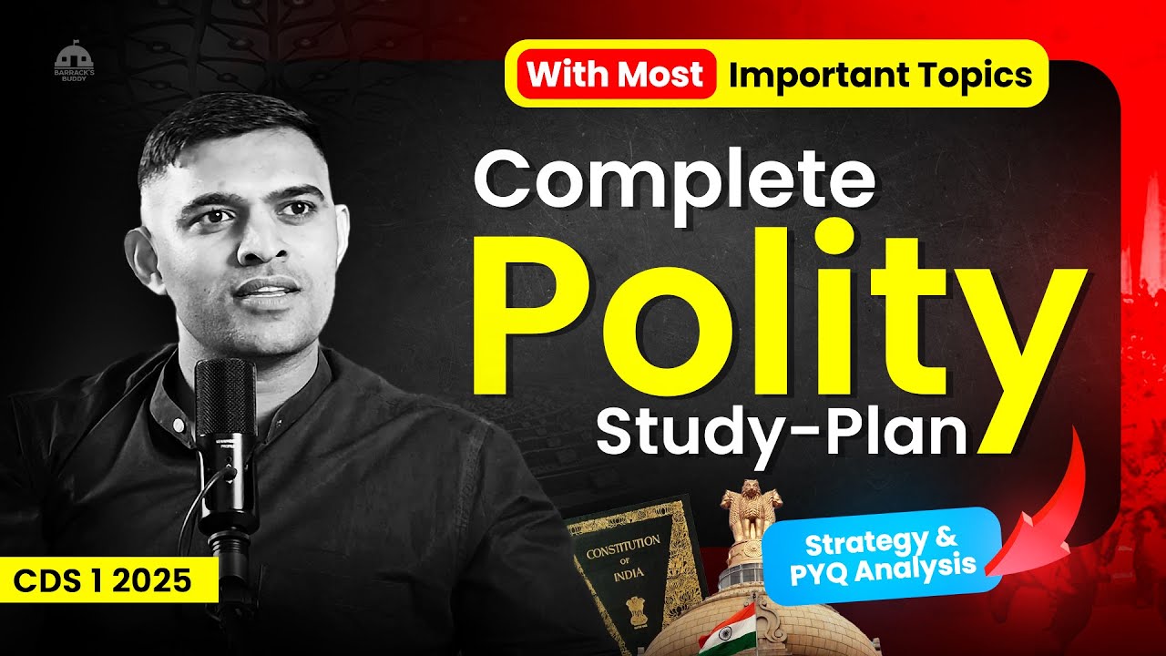 Source Based Study Plan: CDS 1 2025 Polity Section