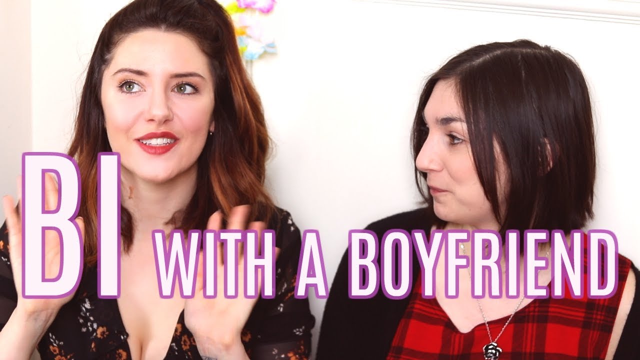 When bisexual girls have BOYFRIENDS UGH - a chat | Melanie Murphy & Sarah Courtney
