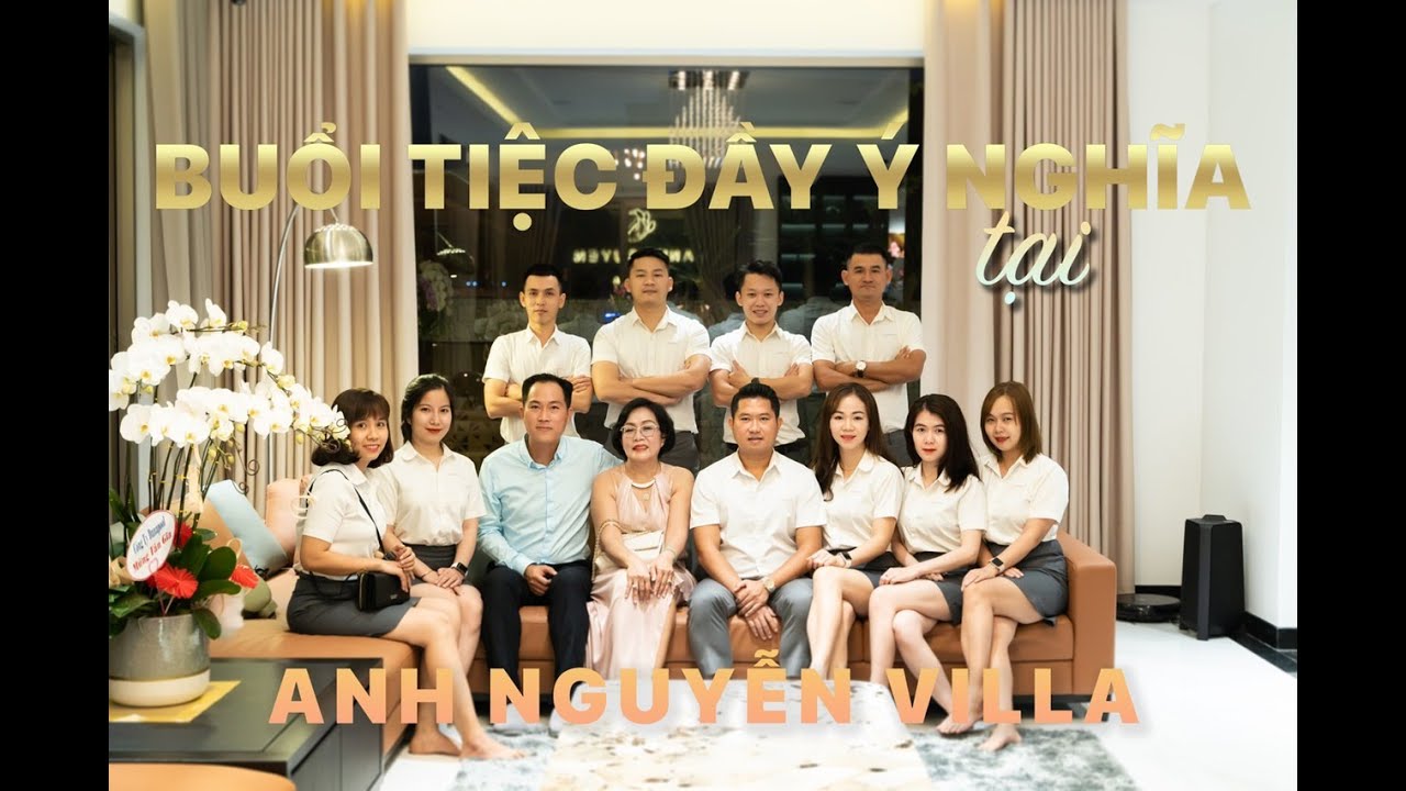 Buổi tiệc đầy ý nghĩa tại Anh Nguyễn Villa