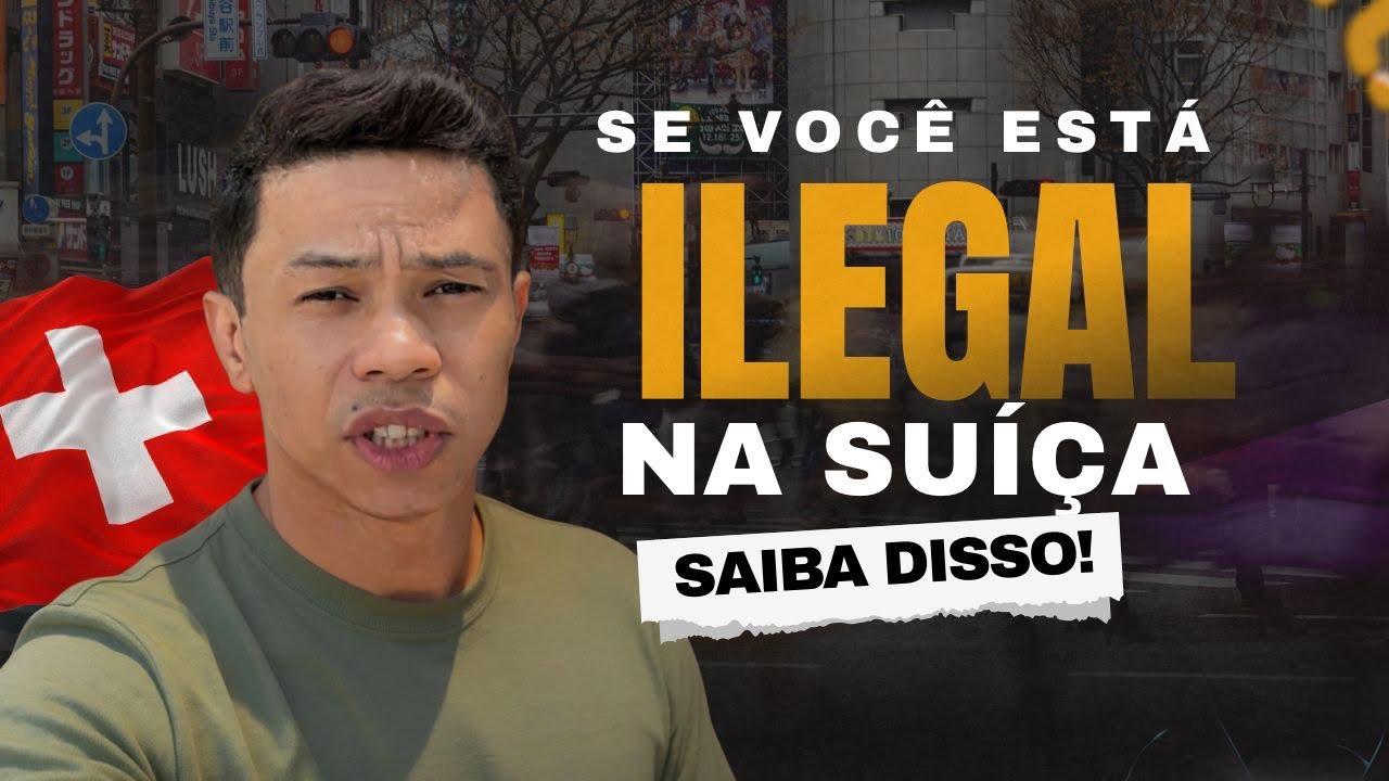 Você vive ou trabalha na Suíça, sem autorização de residência? 