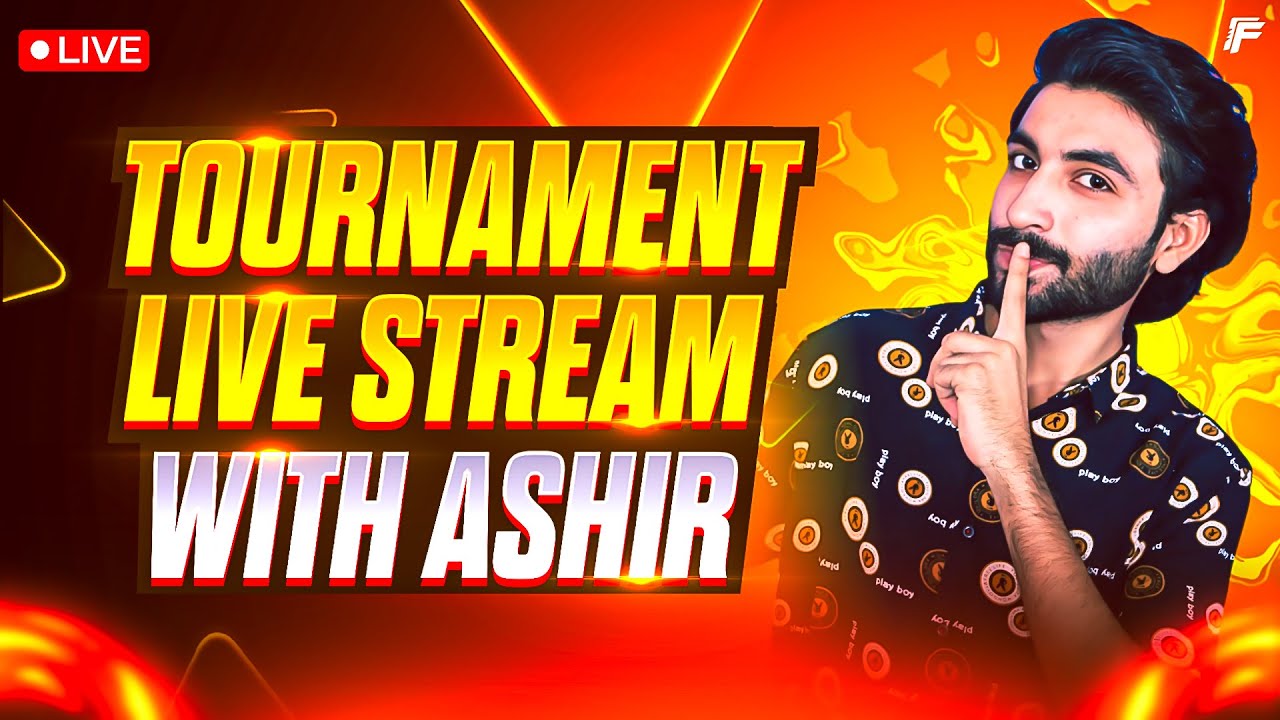 ASHIR'S ARENA FREE FIRE TOURNAMENT | LIVE WITH ASHIR