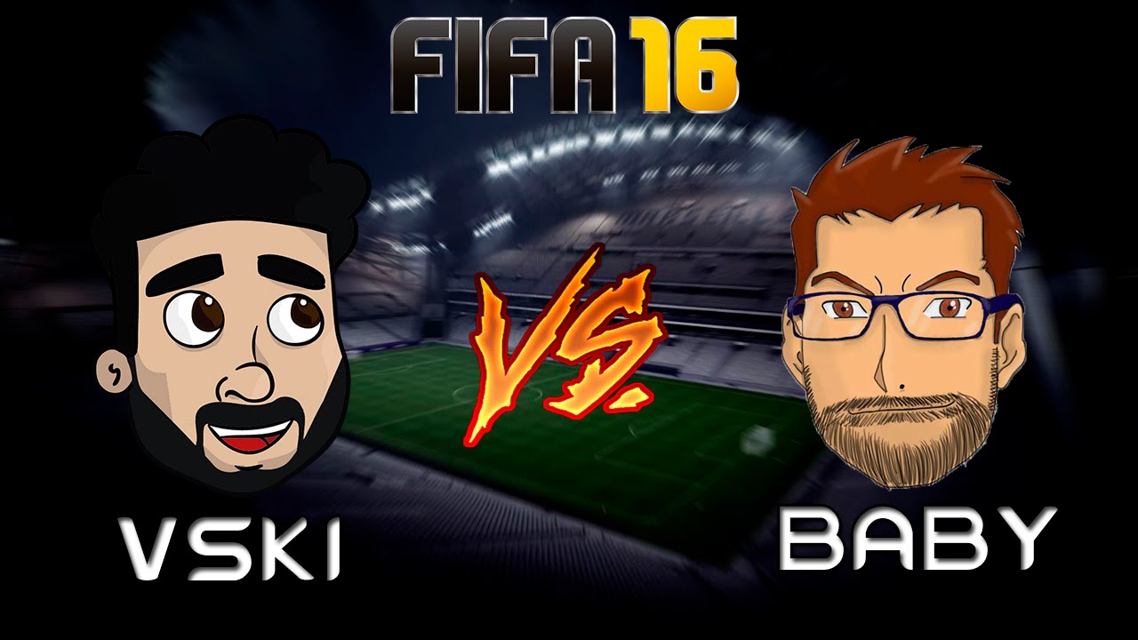 FIFA 16 - VSKI VS BABY