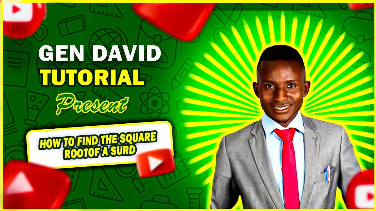 HOW TO FIND THE SQUARE ROOT OF A SURD