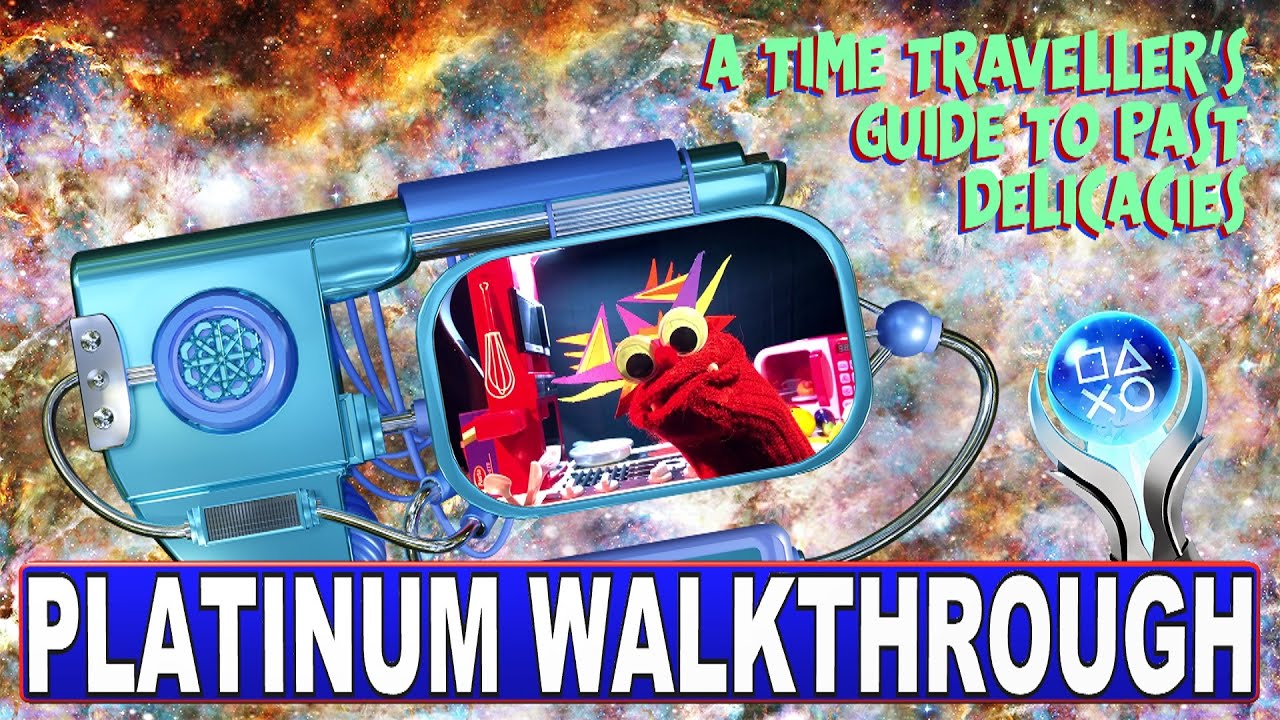 A Time Traveller's Guide To Past Delicacies Platinum Walkthrough - Trophy & Achievement Guide
