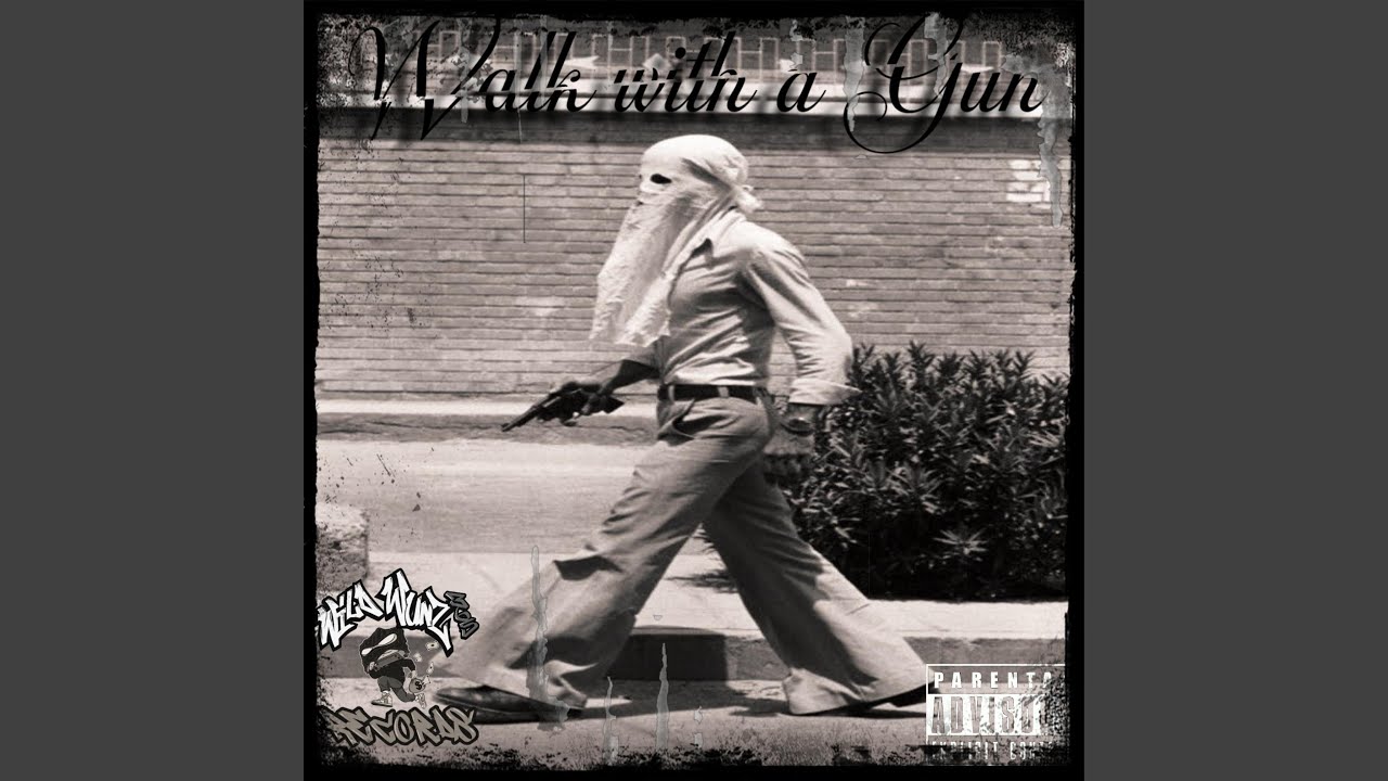 Walk With A Gun