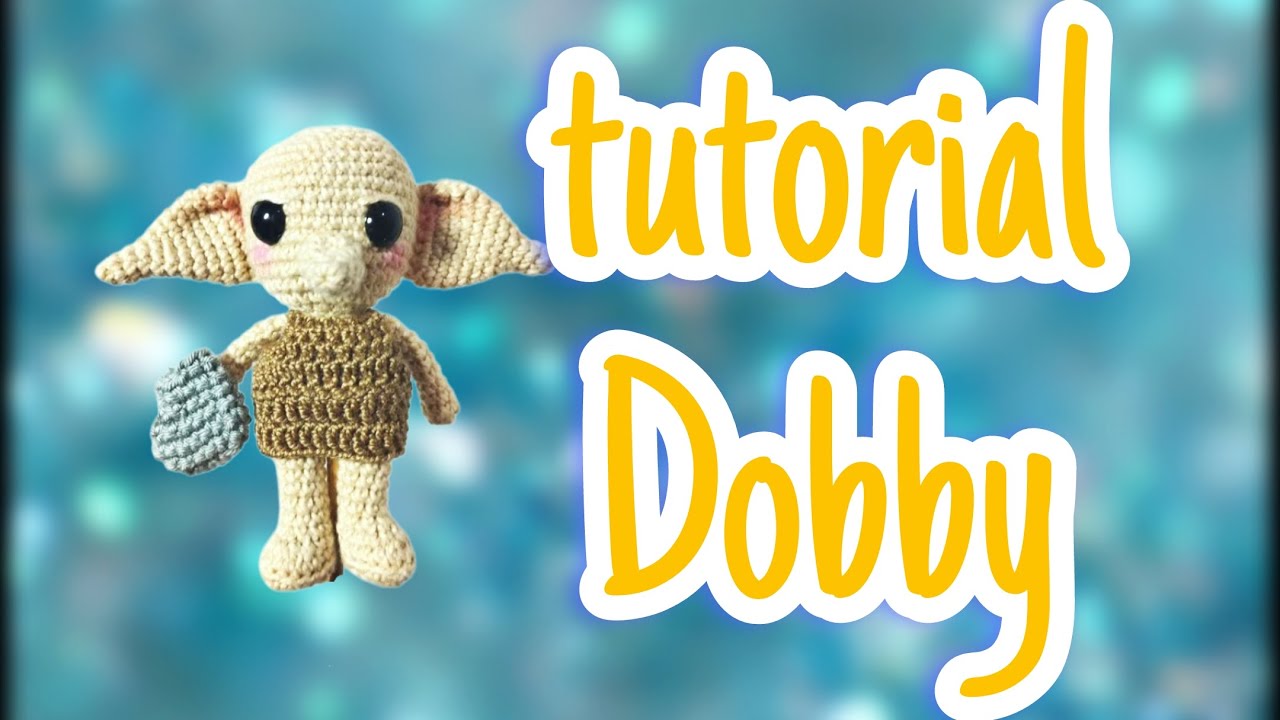 tutorial Dobby ,paso a paso , Amigurumi,#amigurumi #crochet #tejido #tutorial