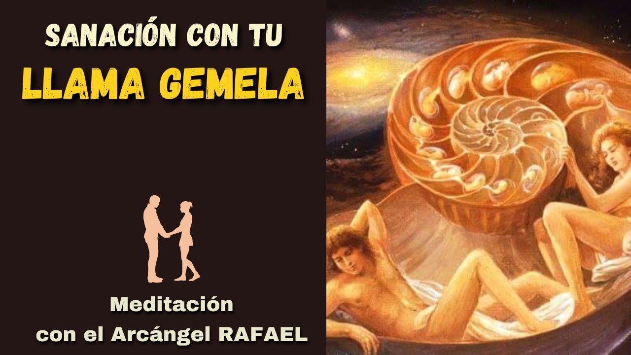 SANACIÓN con tu LLAMA GEMELA - ALMA GEMELA - Meditación Llamas Gemelas Meditación Guiada Alma Gemela