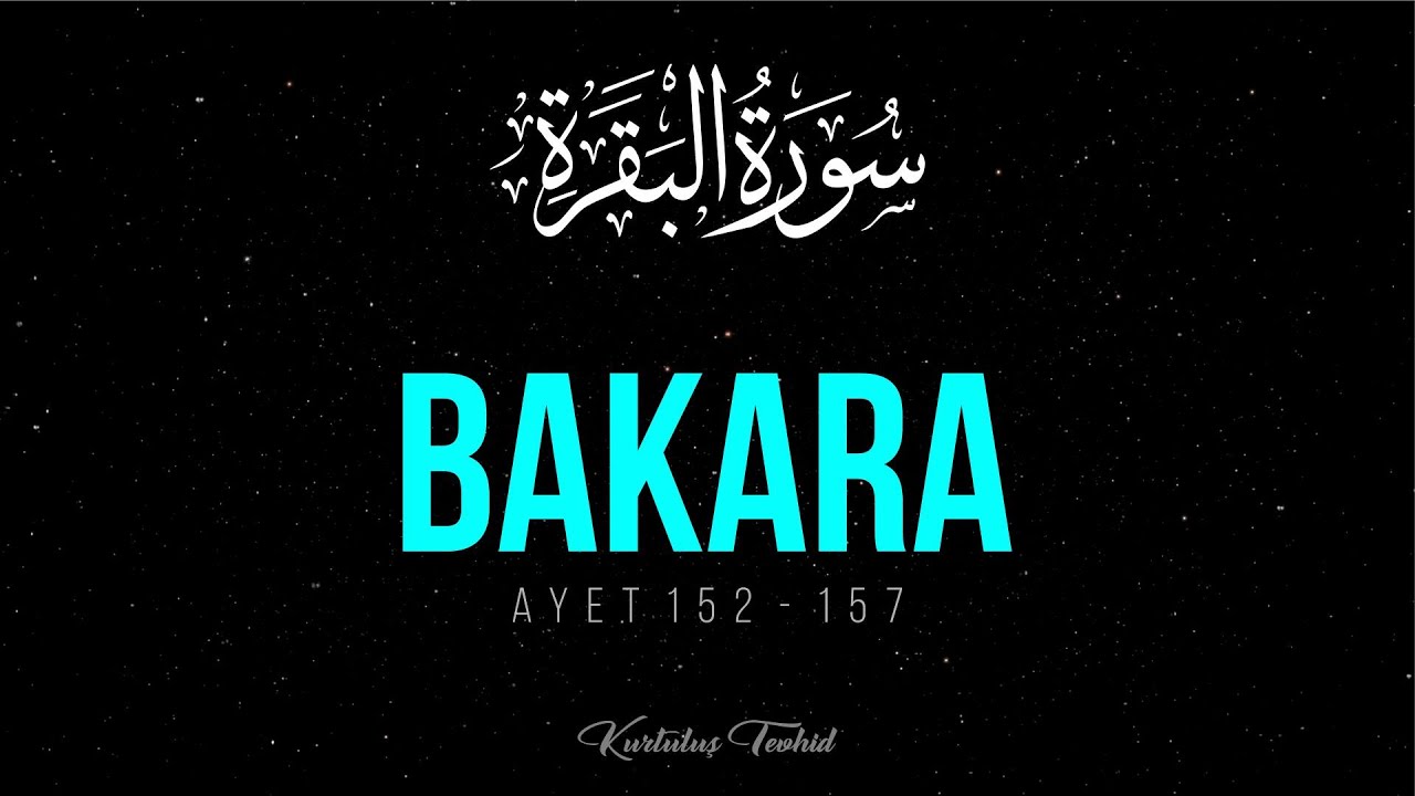 ''Allah Sabredenlerle Beraberdir'' | Bakara Suresi | Ayet 152 - 157 | Arap&ccedil;a - T&uuml;rk&ccedil;e Meal