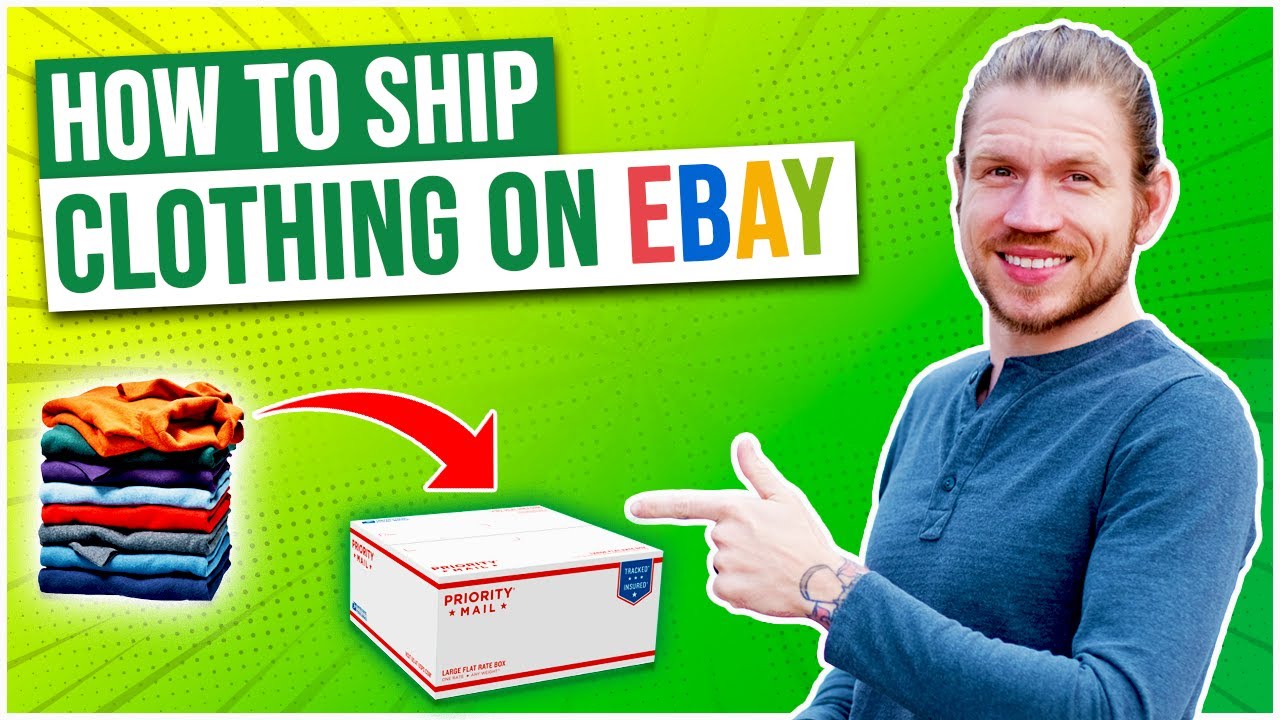 How To Ship ANY Type of Clothing on eBay - Step by Step Guide to Shipping