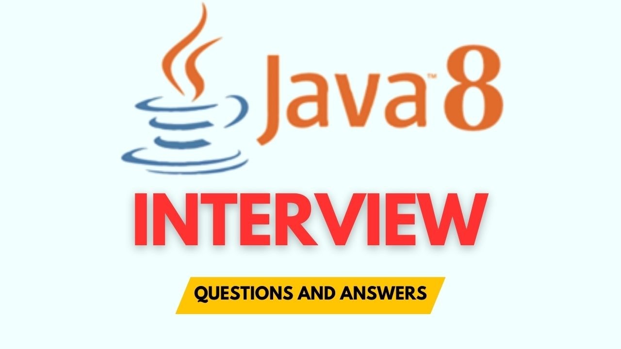 Top 25 Java 8 Interview Questions And Answers for 2026