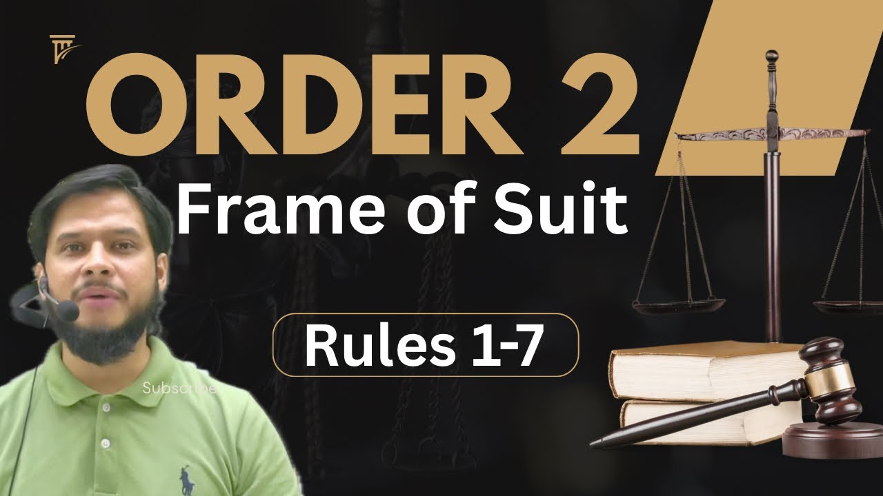 Order 2 CPC | Rules 1-7 | Joinder of Claims & Bar of Second Suit | Judiciary & Law Exam Series