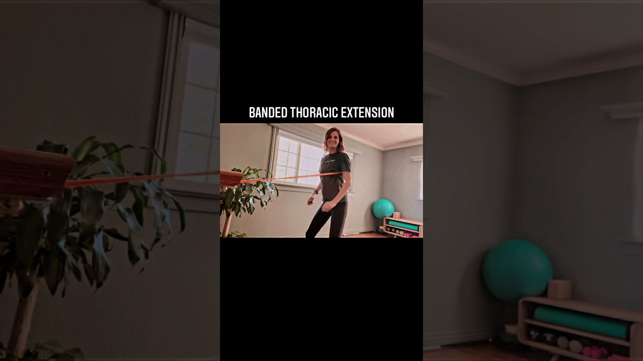 Banded Thoracic Extension