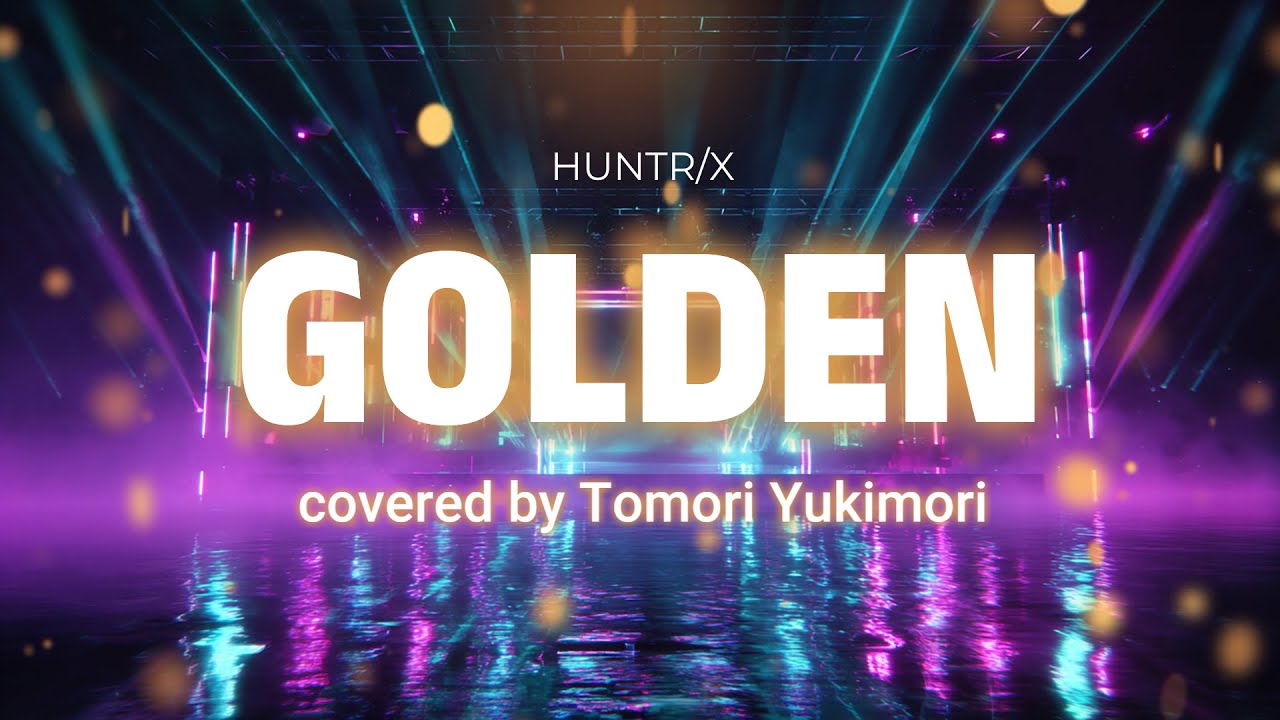 GOLDEN / HUNTR/X covered by ゆきもりともり