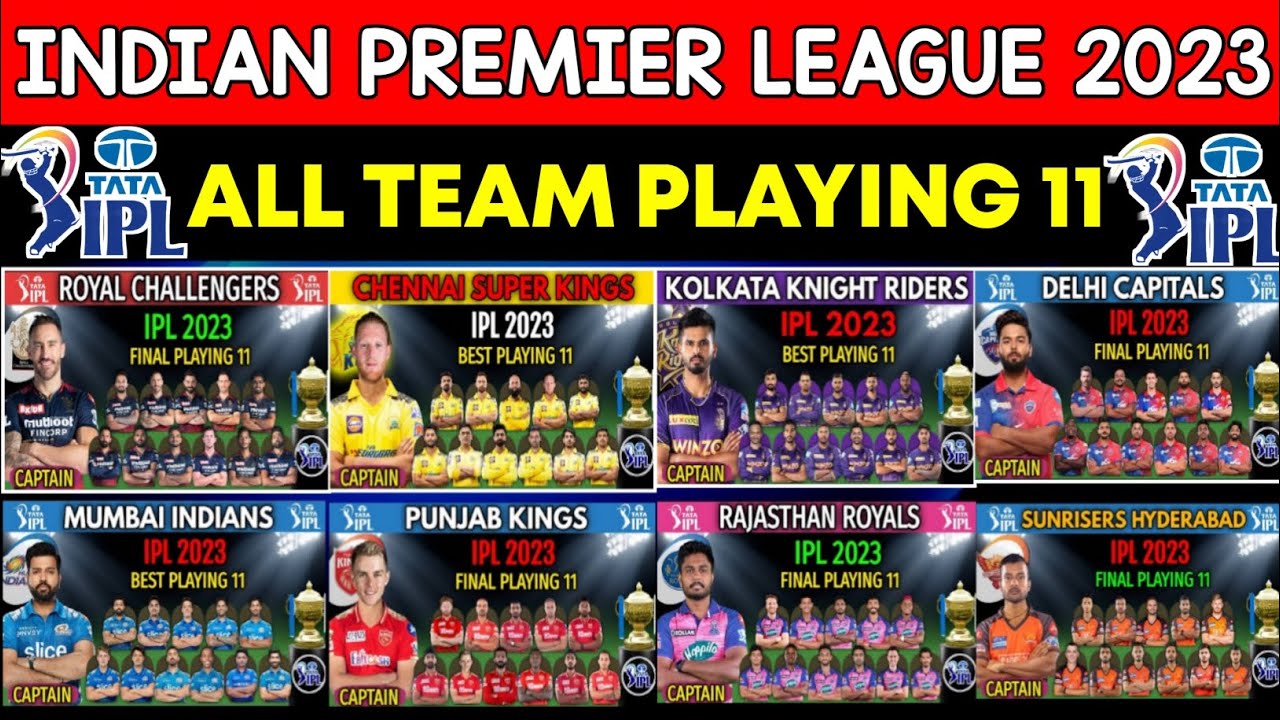 TATA IPL 2023 - All Team Playing 11 | All 10 Teams Playing 11 IPL 2023 | RCB,CSK,MI,KKR,SRH,DC,RR,GT