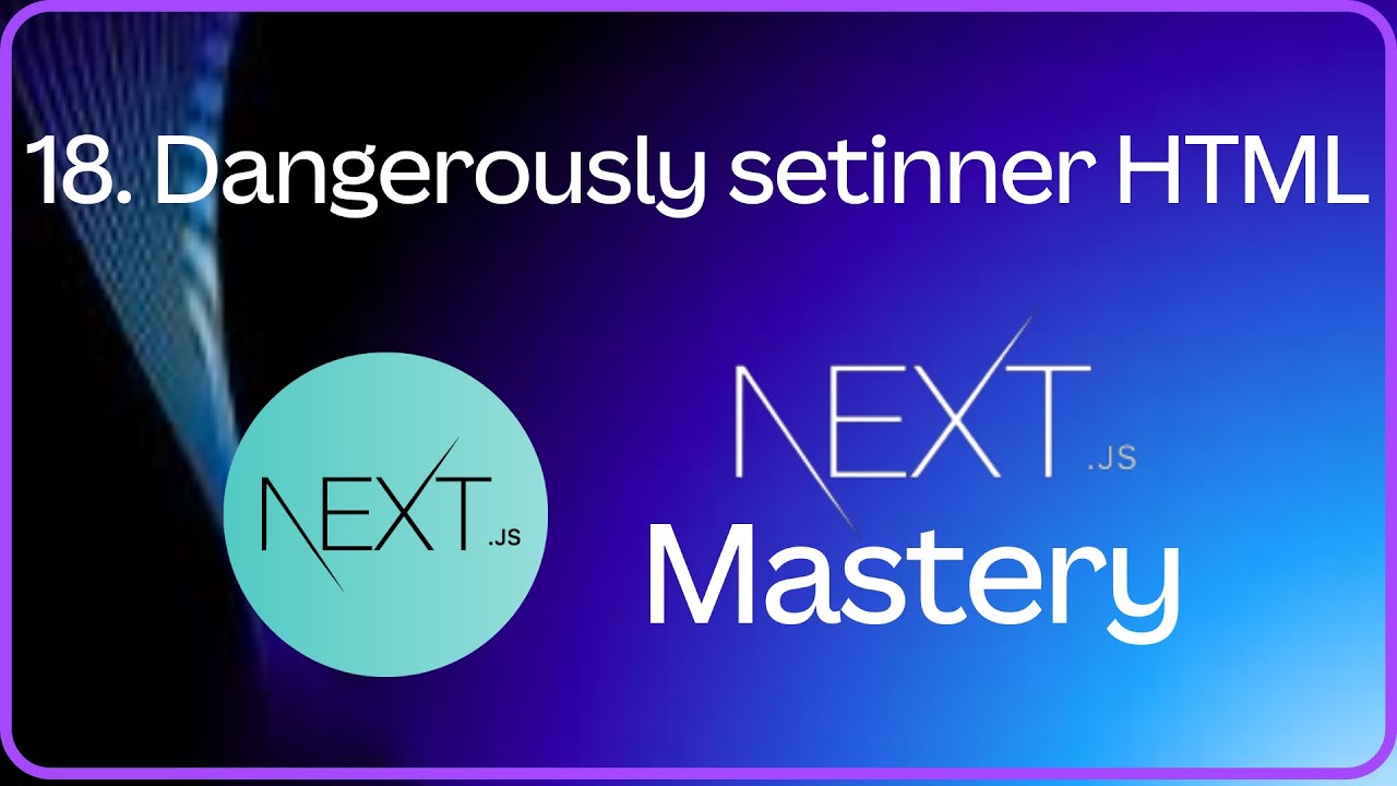 Rendering HTML text using dangerouslySetInnerHTML in Next.js | NextJs Tutorial for Beginners #18