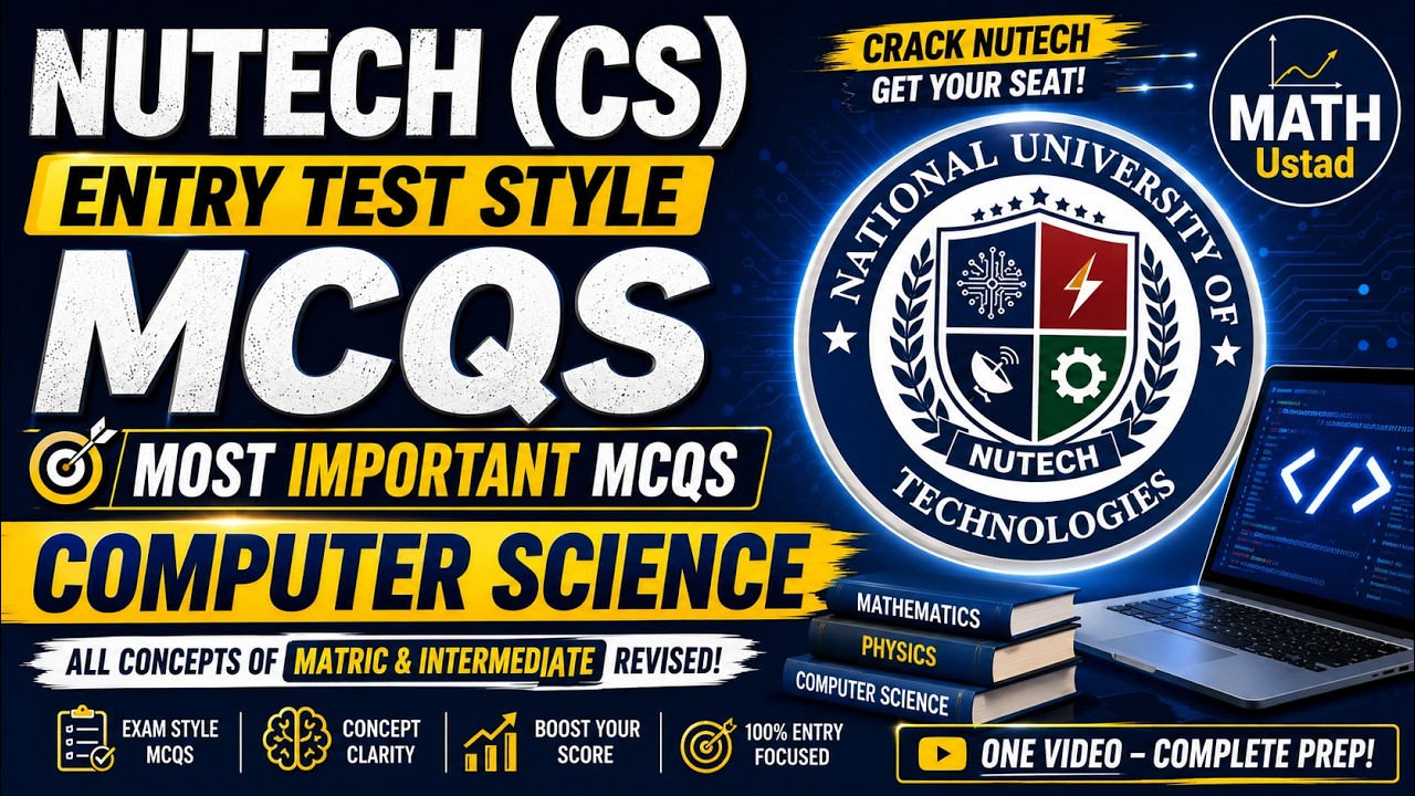 NUTECH (CS) Entry Test Preparation 2026 | Top Computer Science MCQs | Guaranteed Revision
