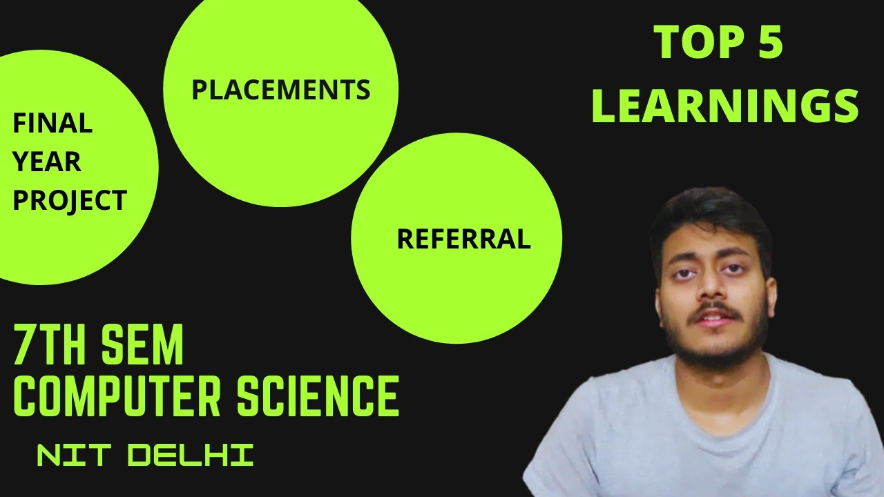 Engineering 7th Sem Tips  | Learnings | NIT DELHI
