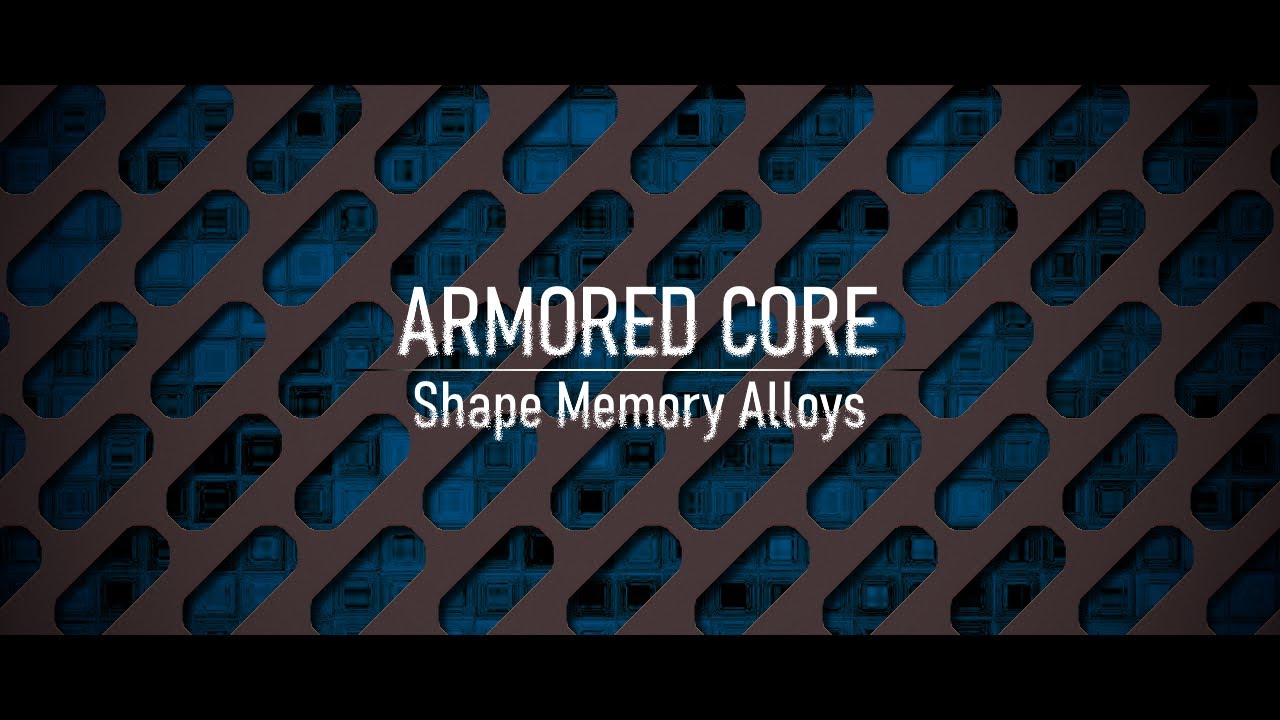 [ARMORED CORE] Shape Memory Alloys [Arrangement Cover]